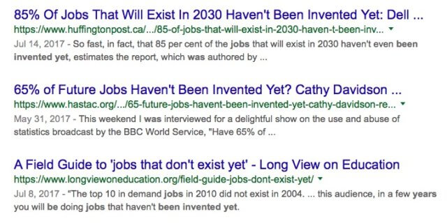 A screenshot of some Google search results for "The job you'll be doing in x years hasn't been invented yet."