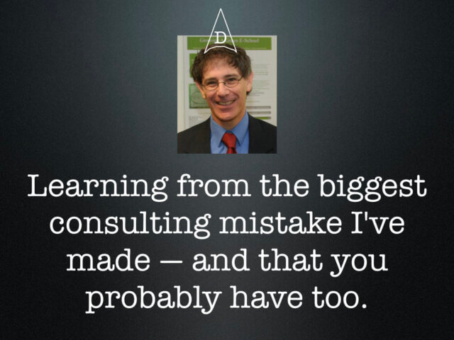 A presentation slide with a picture of Adrian Segar wearing a dunce's cap. The slide text reads, "Learning from the biggest consulting mistake I've made — and that you probably have too."